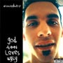 Atmosphere - God Loves Ugly
