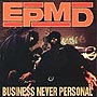 EPMD - Business Never Personal