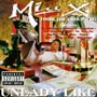 Mia X - Unlady Like