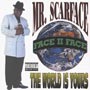 Scarface - The World Is Yours