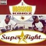 UGK - Supertight
