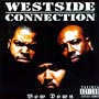 Westside Connection - Bow Down
